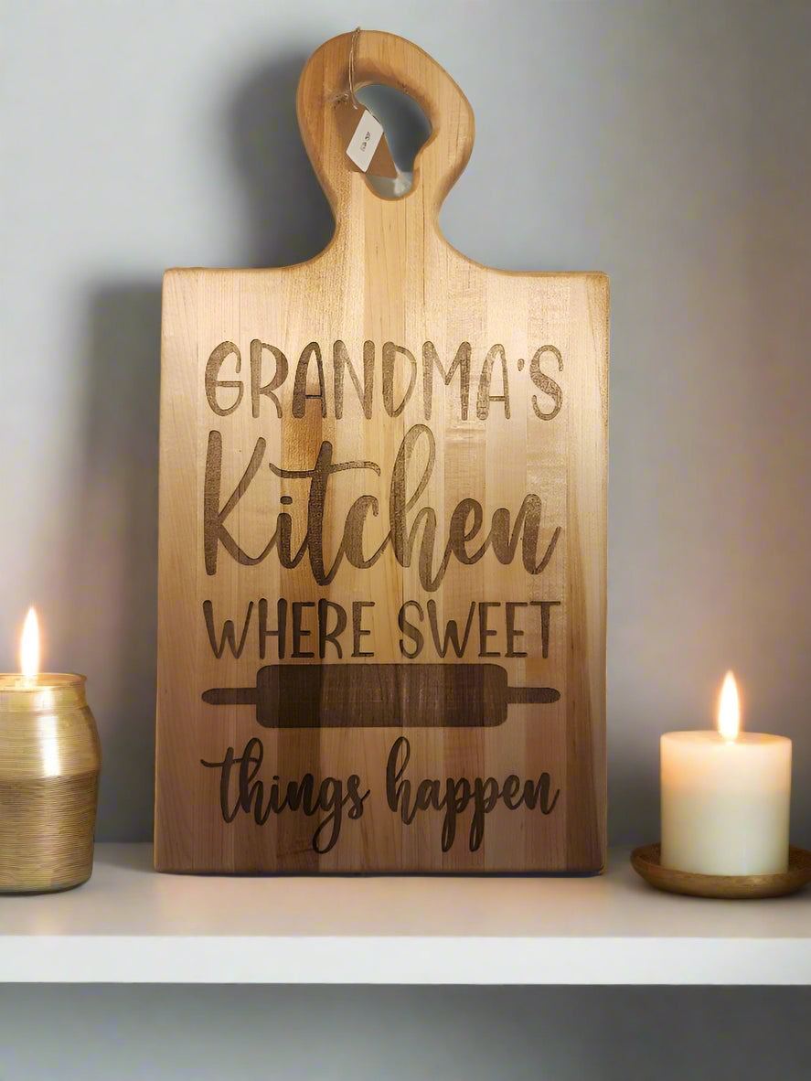 Engraved Hard Maple Cutting Board – “Grandma’s Kitchen Where Sweeet Things Happen”